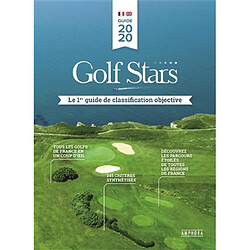 Golf stars : le 1er guide de classification objective