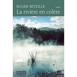 La rivière en colère - Occasion