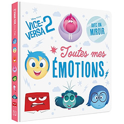 Vice-Versa 2 : toutes mes émotions