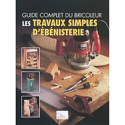 Les travaux simples d'ébénisterie