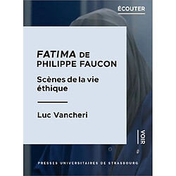 Fatima, de Philippe Faucon : scènes de la vie éthique - Occasion