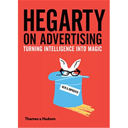 Hegarty on Advertising (Hardback) : Turning Intelligence into Magic