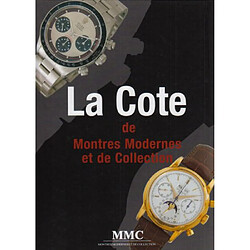 La cote de montres modernes et de collection - Occasion