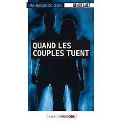 Quand les couples tuent - Occasion