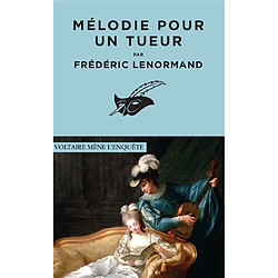 Voltaire mène l'enquête. Mélodie pour un tueur - Occasion