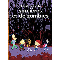 3 histoires de sorcières et de zombies - Occasion