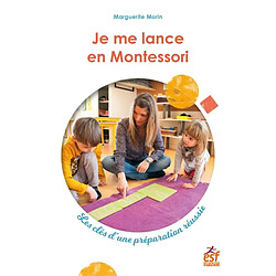 Je me lance en Montessori : les clés d'une préparation réussie