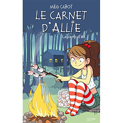 Le carnet d'Allie. Vol. 8. Le camp d'été - Occasion