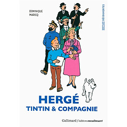 Hergé : Tintin & compagnie