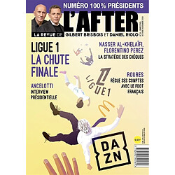 La revue de l'After, n° 16. Ligue 1 : la chute finale