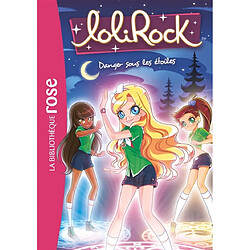 Lolirock. Vol. 13. Danger sous les étoiles