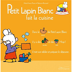 Petit Lapin blanc fait la cuisine - Occasion