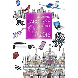 Le grand Larousse illustré 2016 - Occasion