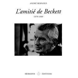 L'amitié de Beckett : 1979-1989