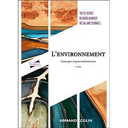 L'environnement : concepts, enjeux et territoires