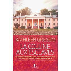 La colline aux esclaves