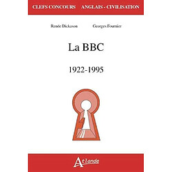 La BBC : 1922-1995 - Occasion