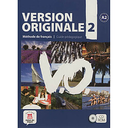 Version originale 2 : méthode de français, A2 : guide pédagogique - Occasion