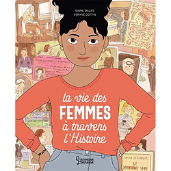 La vie des femmes à travers l'histoire - Occasion