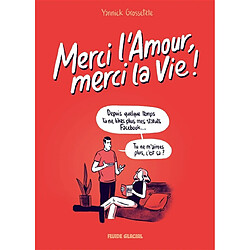 Merci l'amour, merci la vie ! - Occasion