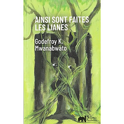 Ainsi sont faites les lianes - Occasion