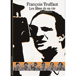 François Truffaut, les films de sa vie - Occasion