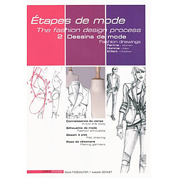 Etapes de mode. Vol. 2. Dessins de mode. Fashion drawings. The fashion design process. Vol. 2. Dessins de mode. Fashion drawings - Occasion