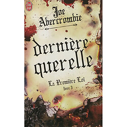 La première loi. Vol. 3. Dernière querelle - Occasion