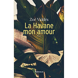 La Havane mon amour - Occasion