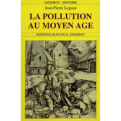 La pollution au Moyen Age