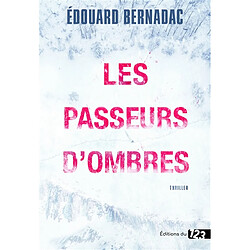 Les passeurs d'ombres