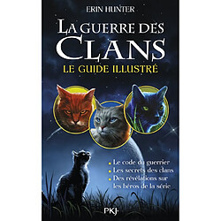 La guerre des clans : le guide illustré - Occasion