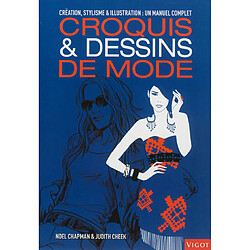 Croquis & dessins de mode : création, stylisme & illustration : un manuel complet - Occasion