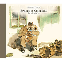 Ernest et Célestine. Le labyrinthe