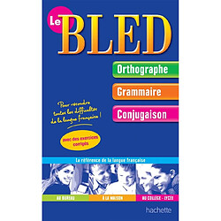 Le Bled : orthographe, grammaire, conjugaison