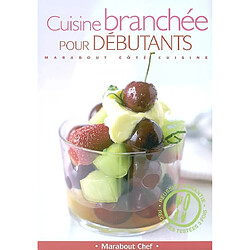 Cuisine branchée pour débutants - Occasion