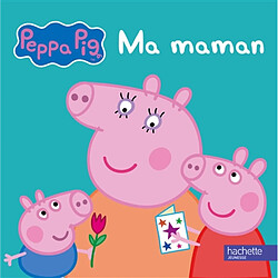 Peppa : ma maman - Occasion