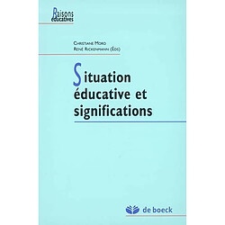 Situations éducatives et significations