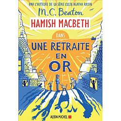 Hamish Macbeth. Vol. 18. Une retraite en or - Occasion