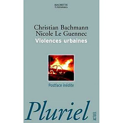 Violences urbaines : ascension et chute des classes moyennes à travers cinquante ans de politique de la ville - Occasion