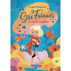 Star friends. Vol. 1. Le miroir magique - Occasion