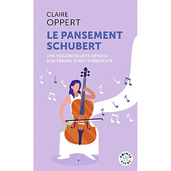 Le pansement Schubert : récit