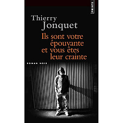 Ils sont votre épouvante et vous êtes leur crainte - Occasion