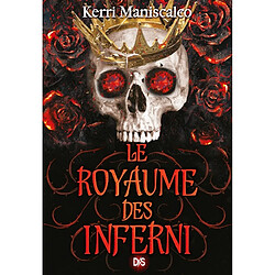 Le royaume des damnés. Vol. 3. Le royaume des Inferni