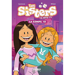 Les sisters : la série TV : la compil'. Vol. 12