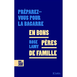 En bons pères de famille : préparez-vous pour la bagarre - Occasion