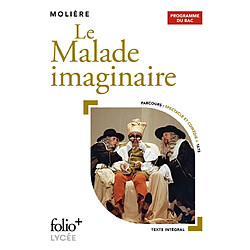 Le malade imaginaire : bac 2021 - Occasion