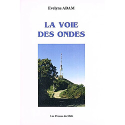 La voie des ondes - Occasion