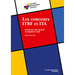 Les concours ITRF et ITA : construire son dossier et préparer l'oral