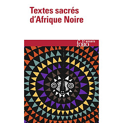 Textes sacrés d'Afrique noire